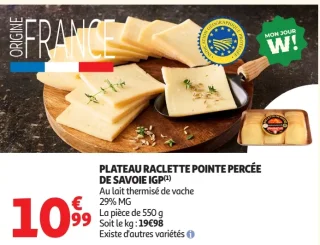 Plateau raclette Pointe Percée de Savoie IGP