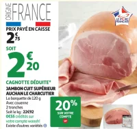 Jambon cuit supérieur Auchan Le Charcutier