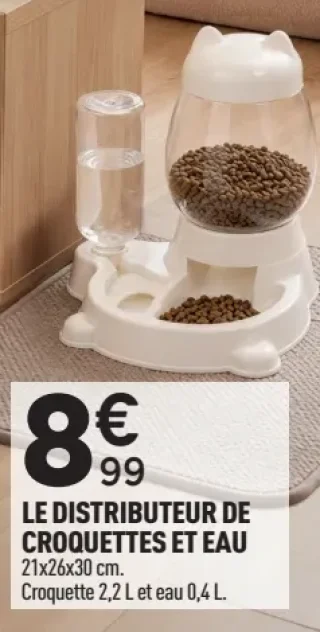 Le distributeur de croquettes et eau