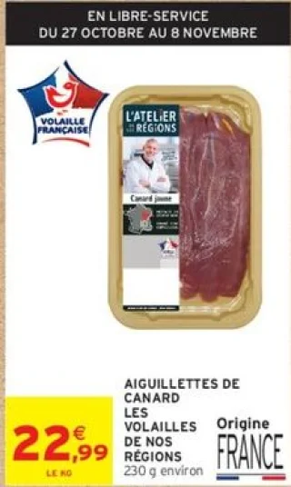 AIGUILLETTES DE CANARD LES VOLAILLES DE NOS RÉGIONS