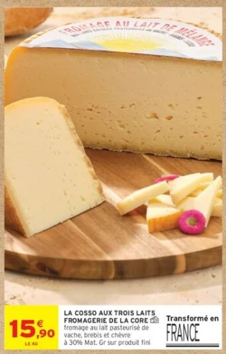 Fromage au lait pasteurisé La Cosso aux trois laits Fromagerie de la Core