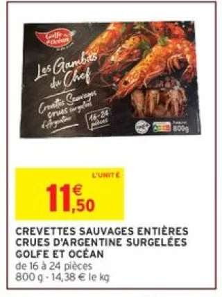 CREVETTES SAUVAGES ENTIÈRES CRUES D'ARGENTINE SURGELÉES GOLFE ET OCÉAN