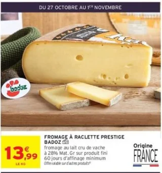FROMAGE À RACLETTE PRESTIGE BADOZ