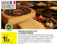 Raclette de Savoie I.G.P. La Pointe Percée