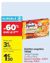 Galettes surgelées TIPIAK Jambon Fromage, 2 x 125 g, 250 g.