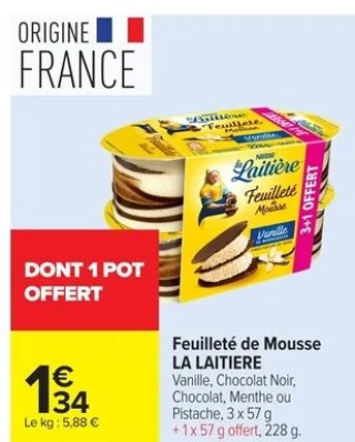 Feuilleté de Mousse LA LAITIÈRE Vanille, Chocolat Noir, Chocolat, Menthe ou Pistache, 3 x 57 g + 1 x 57 g offert, 228 g.