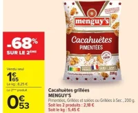 Cacahuètes grillées MENGUY'S Pimentées, Grillées et salées ou Grillées à Sec