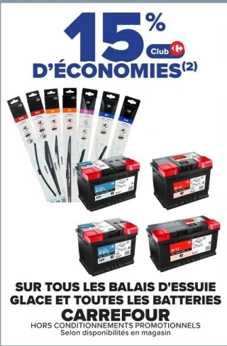 Balais d'essuie-glace et batteries Carrefour