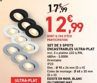 SET DE 3 SPOTS ENCASTRABLES ULTRA-PLAT incl. 3 x platine LED 4,9W
