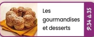 Les gourmandises et desserts