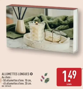Allumettes longues