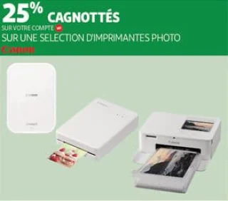 25% cagnottés<br>sur votre compte<cagnotte> sur une selection d'imprimantes photo 