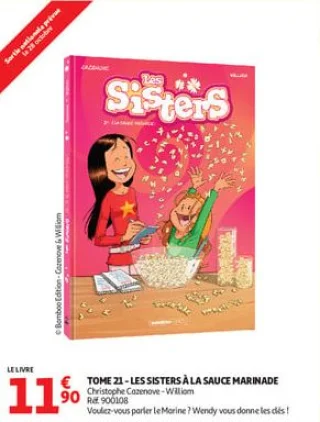 Tome 21 - les sisters à la sauce marinade
