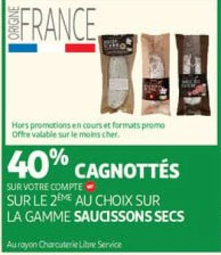 40% cagnottés<br>sur votre compte<cagnotte> sur la gamme saucissons secs 