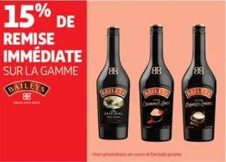 15% de remise immédiate  sur la gamme baileys 