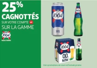 25% cagnottés<br>sur votre compte<cagnotte>  sur la gamme 1664 