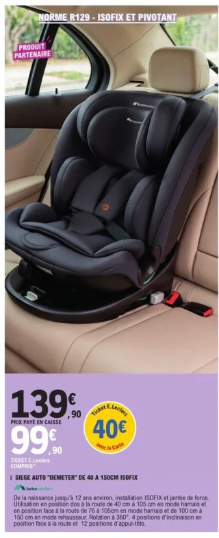 SIEGE AUTO "DEMETER" DE 40 A 150CM ISOFIX Bébéconfort