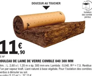 Rouleau de laine de verre Comble 040 300 mm