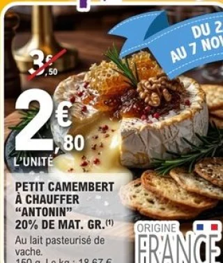 Petit Camembert à chauffer Antonin 20% de Mat. Gr.