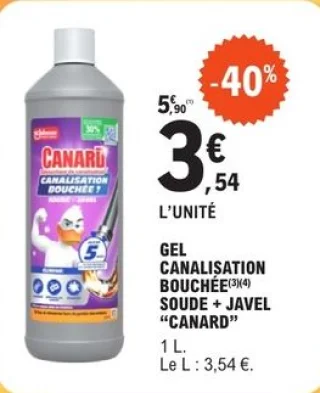 Gel canalisation bouchée soude + javel Canard