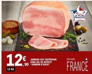 Jambon cuit supérieur sans sel de nitrite Jambon d'Auch