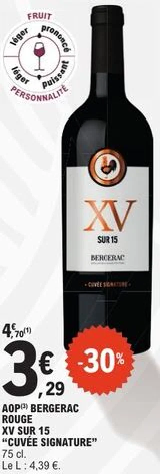 AOP Bergerac Rouge XV sur 15 "Cuvée Signature"