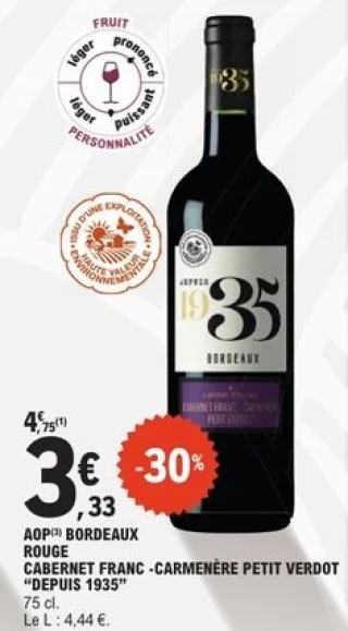 AOP Bordeaux Rouge Cabernet Franc - Carmenère Petit Verdot "Depuis 1935"