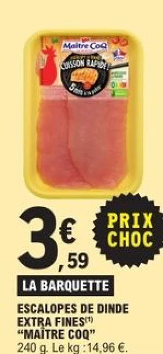 Escalopes de dinde extra fines Maître Coq