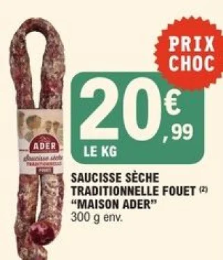 Saucisse Sèche Traditionnelle Fouet "Maison Ader"