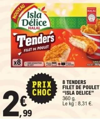 8 Tenders Filet de Poulet Isla Délice