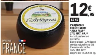 Fromage L'Ariégeois croûte noire "Jean Faup"
