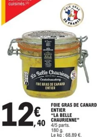 FOIE GRAS DE CANARD ENTIER "LA BELLE CHAURIENNE"
