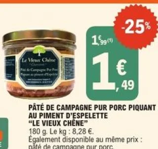 Pâté de campagne pur porc piquant au piment d'Espelette "Le Vieux Chêne"