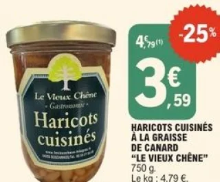 Haricots cuisinés à la graisse de canard "Le Vieux Chêne"