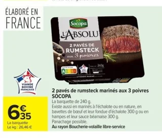 2 pavés de rumsteck marinés aux 3 poivres Socopa
