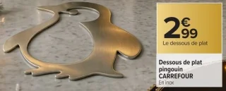 Dessous de plat pingouin CARREFOUR