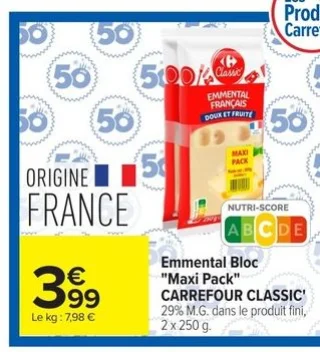 Emmental Bloc "Maxi Pack" CARREFOUR CLASSIC'