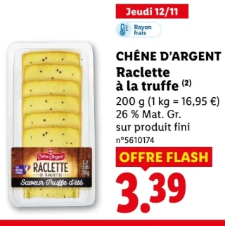 CHÊNE D'ARGENT Raclette à la truffe