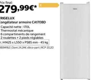 FRIGELUX Congélateur armoire CA170BD