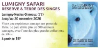 LUMIGNY SAFARI RESERVE & TERRE DES SINGES