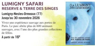 LUMIGNY SAFARI RESERVE & TERRE DES SINGES
